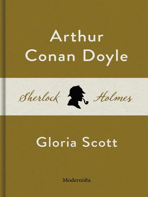 cover image of Gloria Scott (En Sherlock Holmes-novell)